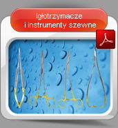 Igłotrzymacze i instrumenty szewne