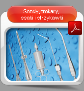 Sondy, trokary, ssaki i strzykawki